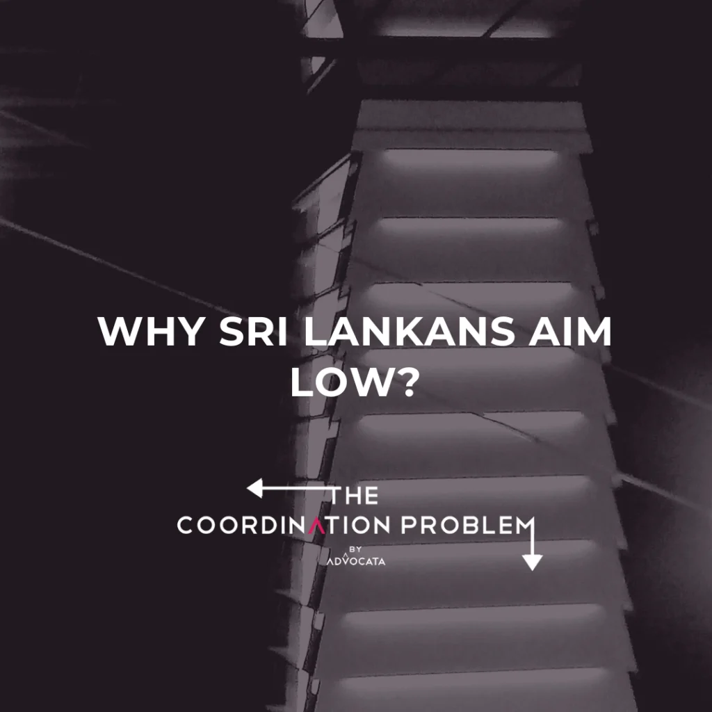 Why Sri Lankans aim low