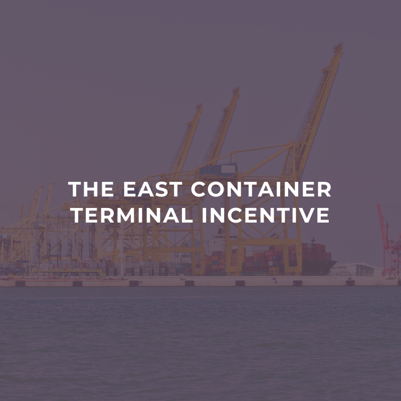 The East Container Terminal incentive