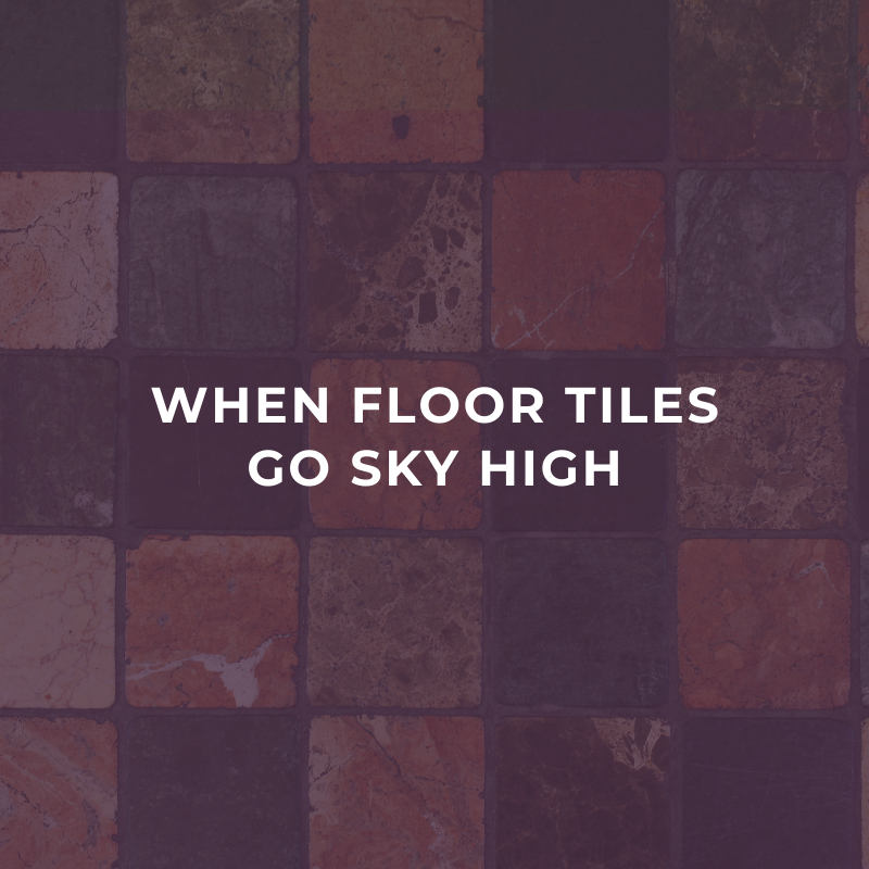 When floor tiles go sky high
