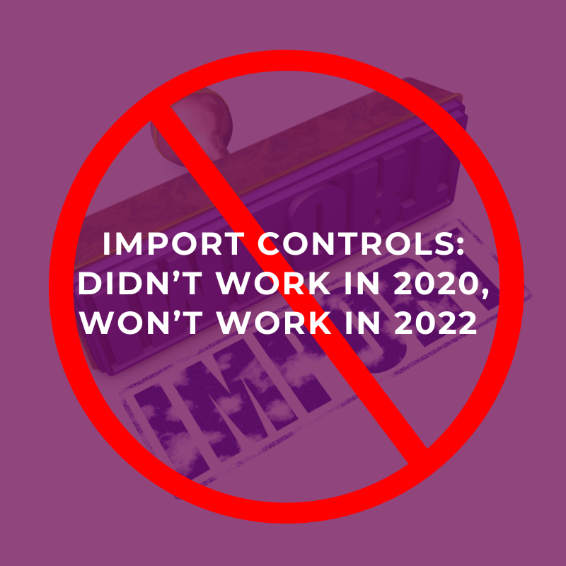 Import controls: Didn’t work in 2020, won’t work in 2022