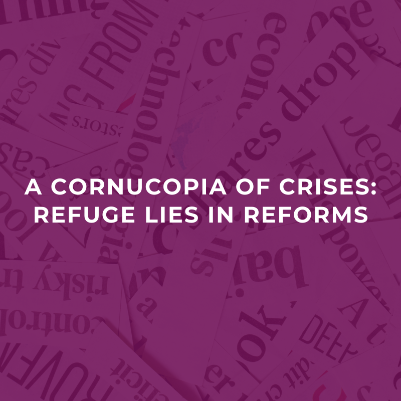 A cornucopia of crises: Refuge lies in reforms