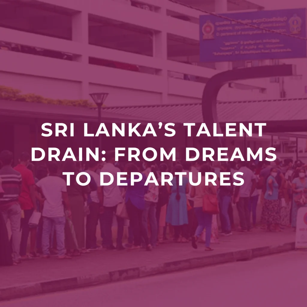 Sri Lanka’s talent drain: From dreams to departures