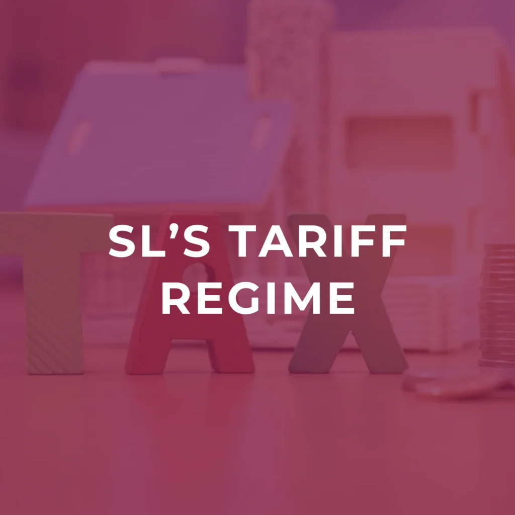 SL’s tariff regime