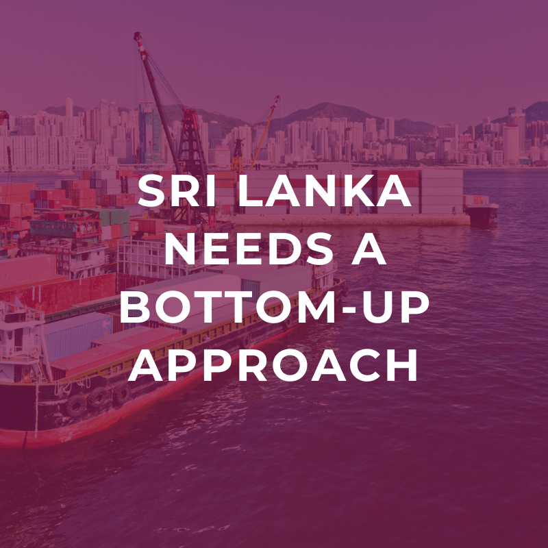 Sri Lanka needs a bottom-up approach