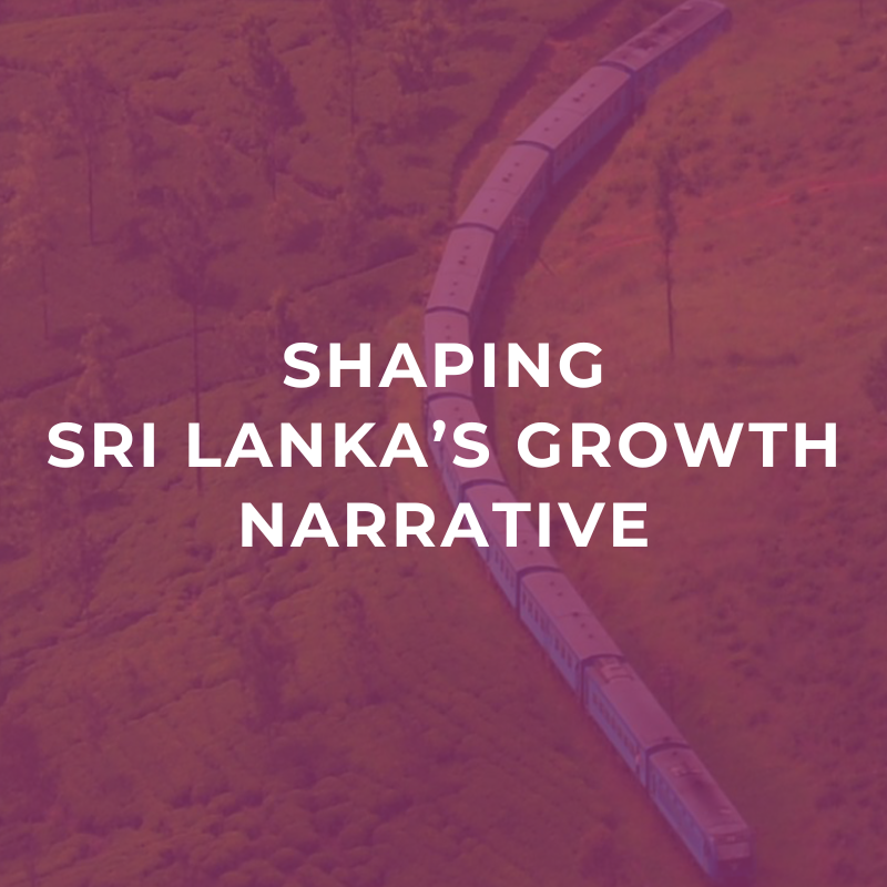 Shaping Sri Lanka’s growth narrative