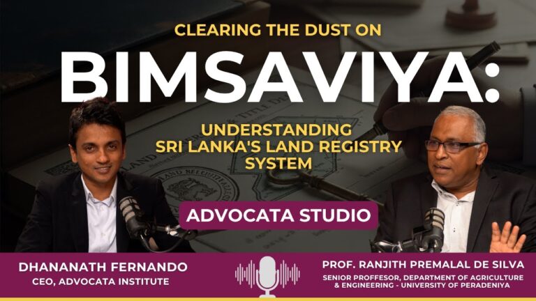 Clearing the Dust on Bimsaviya: Understanding Sri Lanka’s Land Registry System